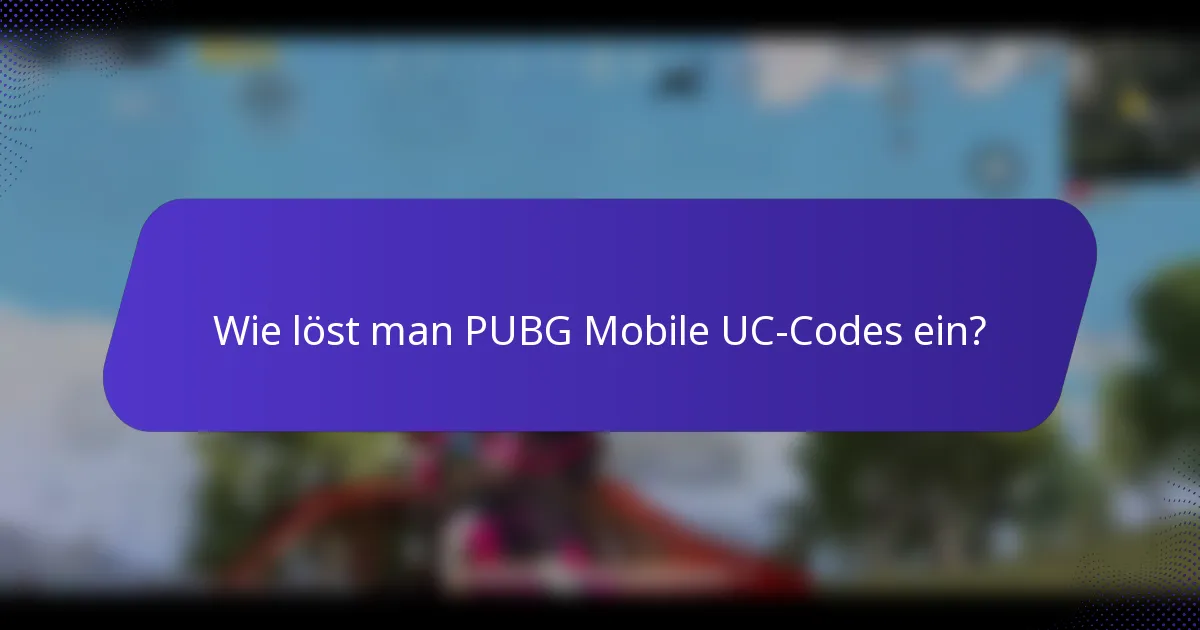 Wie löst man PUBG Mobile UC-Codes ein?