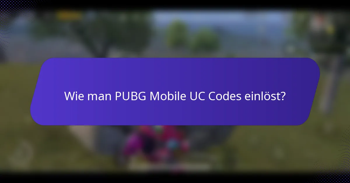 Wie man PUBG Mobile UC Codes einlöst?